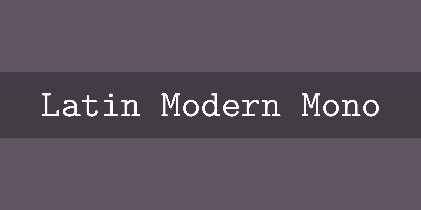 Beispiel einer Latin Modern Mono-Schriftart